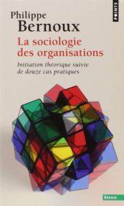 La Sociologie des Organisations - Points