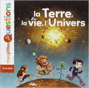 La terre, la vie, l'univers - Milan