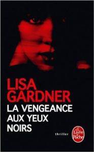 La vengeance aux yeux noirs - Le Livre de Poche