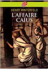 L'affaire Caius - Le Livre de Poche