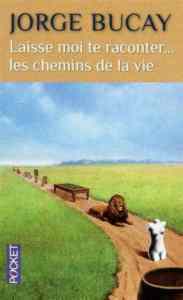 Laisse-moi ta raconter...les chemins de la vie - Pocket Books FR