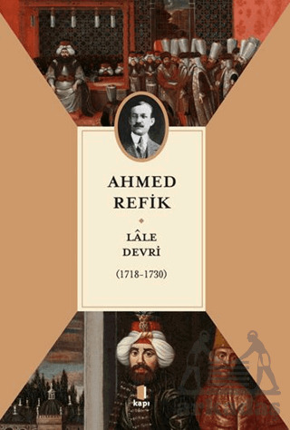 Lale Devri (1718-1730) - Kapı Yayınları