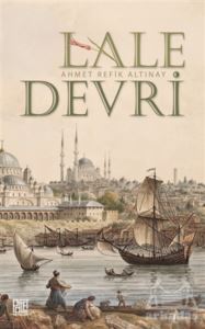 Lale Devri (Sadeleştirilmiş Metin) - 1