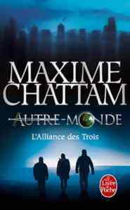 L'Alliance des Trois (Autre-monde 1) - Le Livre de Poche