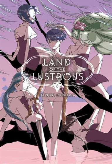 Land of the Lustrous 8 - Kodansha Comics USA