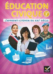 L'apprenti Citoyen du XXIe Siècle, 3e - Hatier