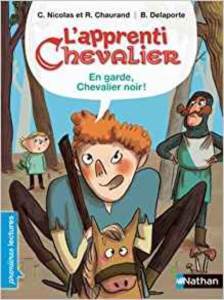 L'aprenti Chevalier: En Garde Chavelier Noir - Nathan