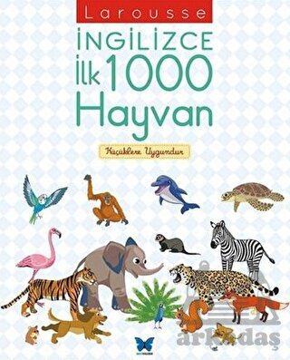 Larousse İngilizce İlk 1000 Hayvan - 1