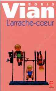 L'arrache-coeur - Le Livre de Poche
