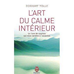 L'art du calme interieur - 1