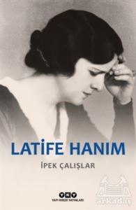 Latife Hanım - Yapı Kredi Yayınları