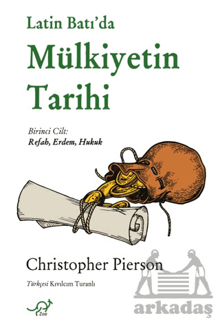 Latin Batı’Da Mülkiyetin Tarihi - Zoe Kitap
