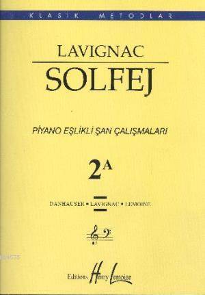 Lavignac Solfej 2A Piyano Eşlikli Şan Çalışmaları - Portemem Yayıncılık