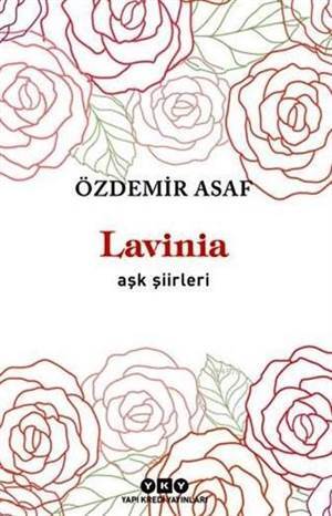 Lavinia; Aşk Şiirleri - Yapı Kredi Yayınları