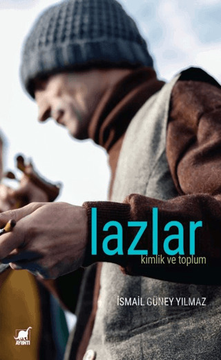 Lazlar: Kimlik Ve Toplum - 1