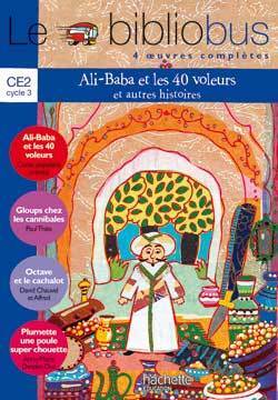 Le Bibliobus CE2 Cycle 3:Ali Baba Et Les 40 Voleurs - Hachette Livre International