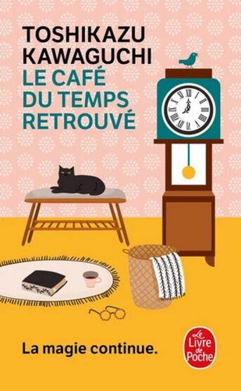 Le café du temps retrouvé - Le Livre de Poche