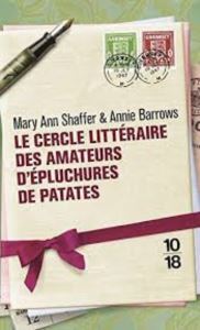 Le Cercle Littéraire Des Amateurs D'épluchures De Patates - 10 X 18
