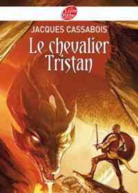 Le Chavalier Tristan - Le Livre de Poche Jeunesse