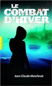 Le Combat D’Hiver - Gallimard Jeunesse