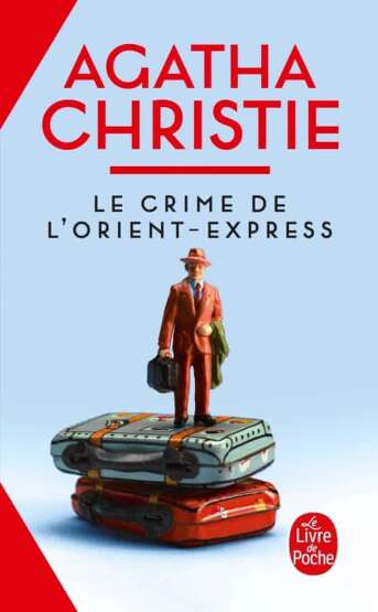 Le crime de l'Orient-Express - Le Livre de Poche