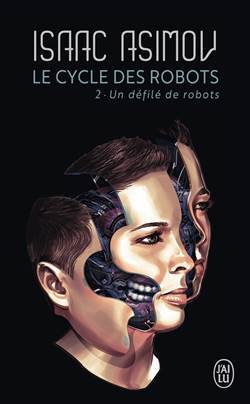 Le cycle des robots 2 - J'ai lu