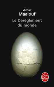 Le Dereglement du monde - Le Livre de Poche