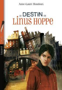 Le Destin De Linus Hoppe - Bayard