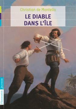 Le Diable Dans L'ıle - Flammarion Jeunesse