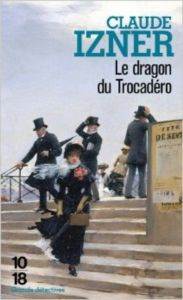 Le dragon du trocadero - 10 X 18