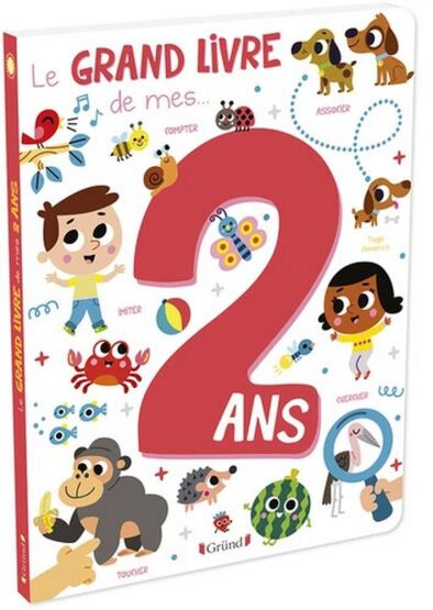 Le Grand Livre de mes 2 ans - Gründ