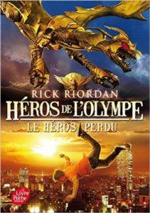 Le Heros Perdu (Heros De L'olympe 1) - Le Livre de Poche Jeunesse