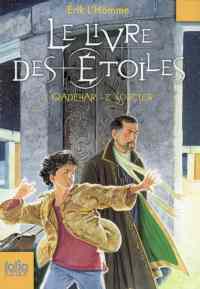 Le livre des etoiles 1: Qadehar le sorcier - Folio Junior