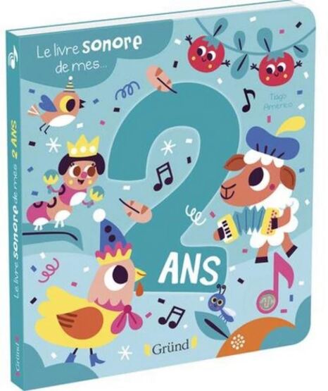 Le livre sonore de mes... 2 ans - Gründ