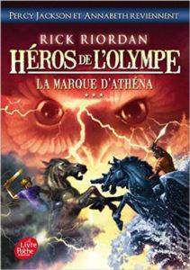 Le marque d'Athena (Heros de l'Olympe 3) - Le Livre de Poche