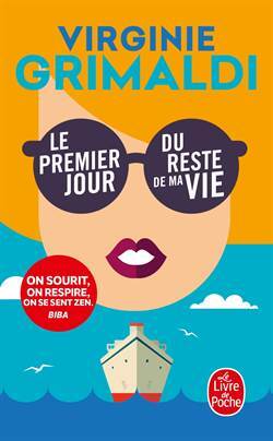 Le Premier Jour Du Reste De Ma Vie - Le Livre de Poche
