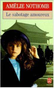 Le Sabotage amoureux - Le Livre de Poche