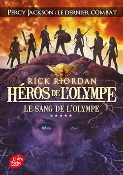 Le sang de l'Olympe (Heros de l'Olympe 5) - Le Livre de Poche Jeunesse