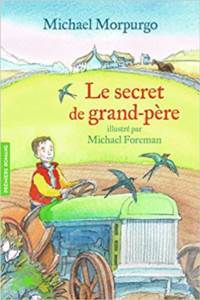 Le Secret De Grand-Pere - Folio Cadet