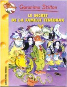 Le secret de la famille Ténébrax (Tome 17) - Albin Michel