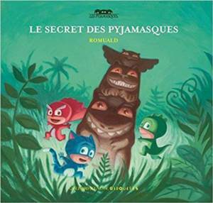 Le Secret Des Pyjamasques - Giboulees