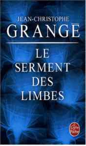Le Serment des limbes - Le Livre de Poche