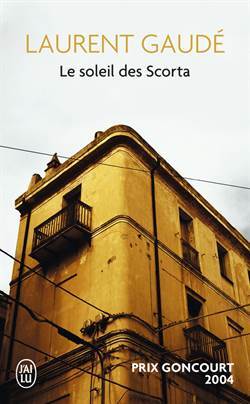 Le Soleil Des Scorta - J'ai lu