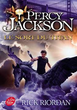 Le Sort Du Titan (Percy Jackson 3) - Le Livre de Poche Jeunesse