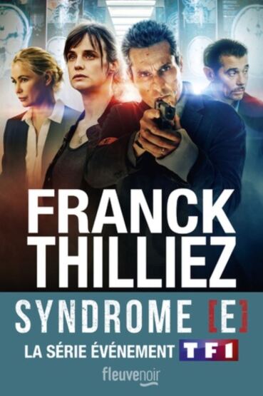 Le Syndrome E - Fleuve Editions