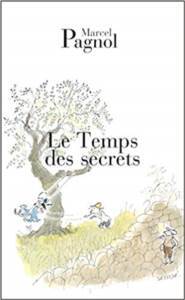 Le Temps Des Secrets - Editions de Fallois
