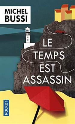 Le temps est assassin - 1