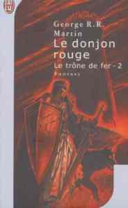 Le Trone De Fer 2 - J'ai lu
