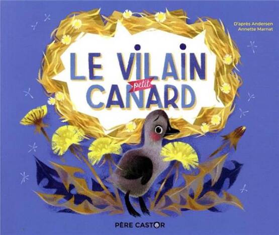 Le Vilain Petit Canard - Pere Castor