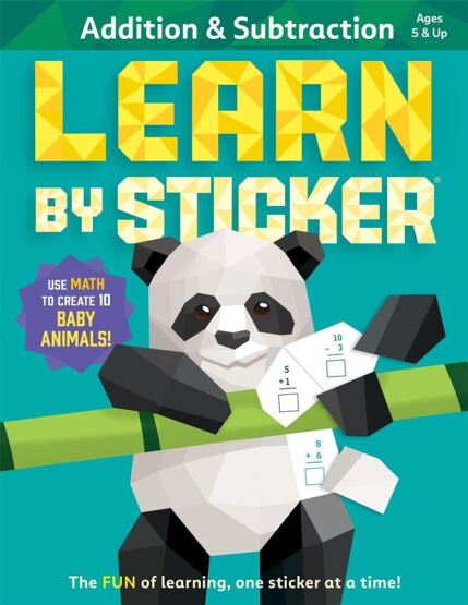 Learn by Sticker: Addition and Subtraction - Workman Publishing Company